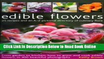 Download Edible Flowers: From garden to kitchen: growing flowers you can eat, with a directory of
