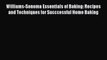 Read Williams-Sonoma Essentials of Baking: Recipes and Techniques for Succcessful Home Baking