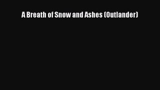 Read A Breath of Snow and Ashes (Outlander) Ebook Free