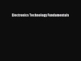 Read Book Electronics Technology Fundamentals ebook textbooks