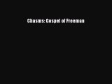 Download Chasms: Gospel of Freeman  Read Online