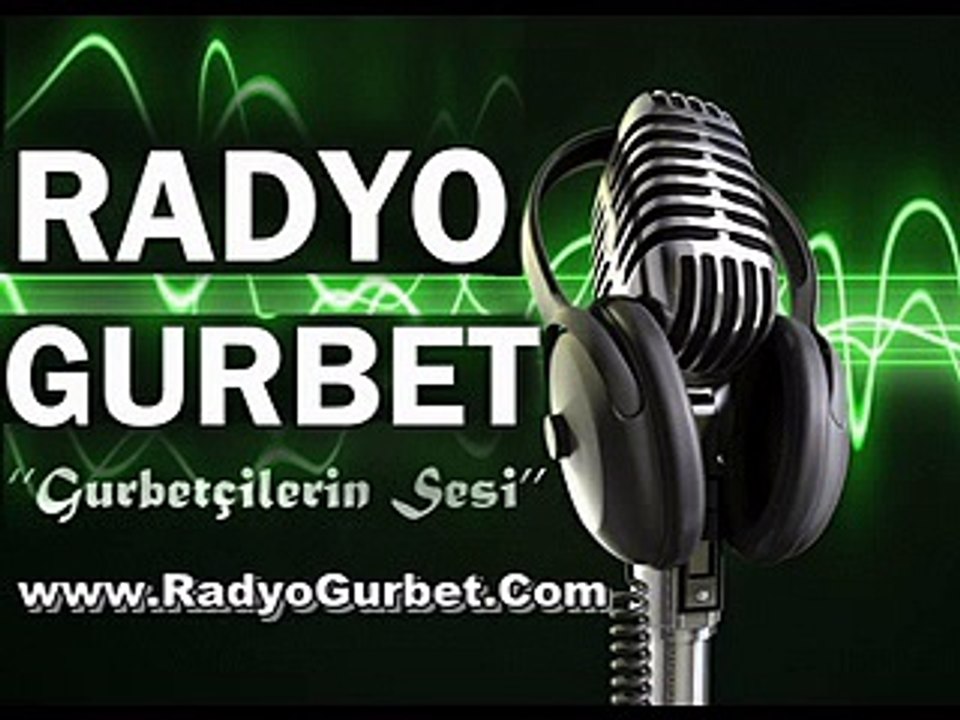 Kahtalı Mıçe - Gurbet Kuşu, Radyo Gurbet,
