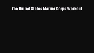 Read The United States Marine Corps Workout PDF Online