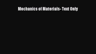 [Read] Mechanics of Materials- Text Only E-Book Free