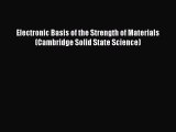 [PDF] Electronic Basis of the Strength of Materials (Cambridge Solid State Science) PDF Online