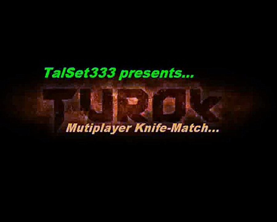 Turok Mutiplayer Knife-Match (15:0)