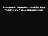 [PDF] Mainstreaming Corporate Sustainability: Using Proven Tools to Promote Business Success
