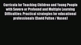 Read Book Curricula for Teaching Children and Young People with Severe or Profound and Multiple