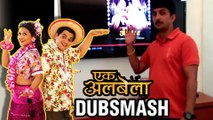 Ekk Albela DIALOGUES Dubsmash Video | Funny Compilation Ever | Mangesh Desai, Vidya Balan