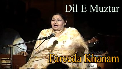 Fareeda Khanam - Dil E Muztar