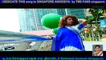 i DEDICATE THIS song to SINGAPORE ANOOSIYA  by TMS FANS singapore