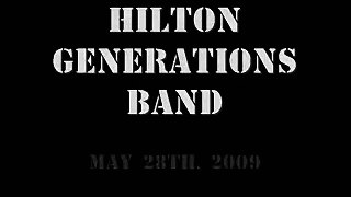 Hilton Generations Band - 5/28/09 - Hang 'Em High