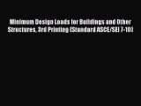 [Read] Minimum Design Loads for Buildings and Other Structures 3rd Printing (Standard ASCE/SEI