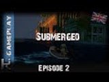 Submerged - Gameplay part 2
