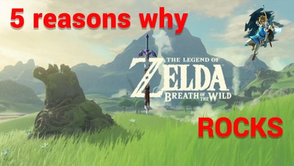5 reasons why you have to play the new Zelda Breath of the Wild