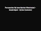 Download Persuasion: By Jane Austen (Illustrated   Unabridged   Active Contents) PDF Free