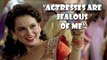 Kangana Ranaut Takes A DIG On Bollywood Actresses