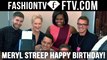 Meryl Streep Happy Birthday! | FTV.com