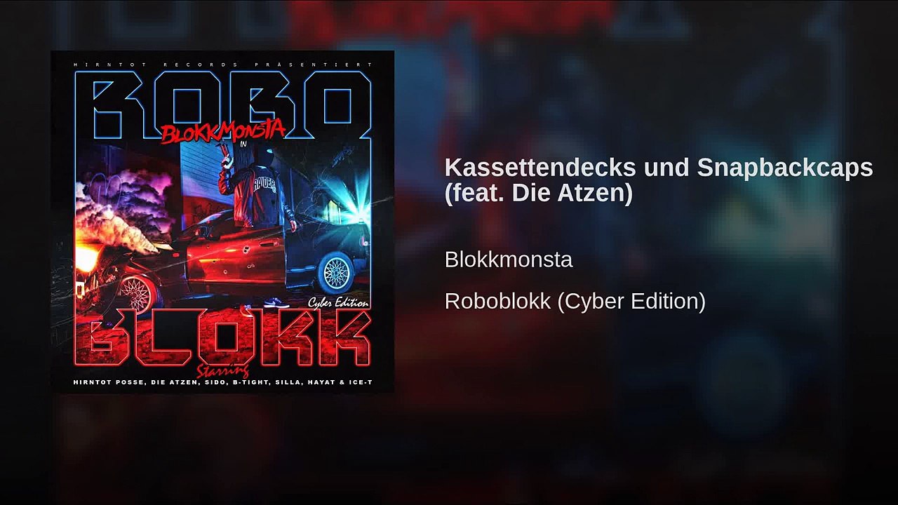 Blokkmonsta - Kassettendecks und Snapbackcaps (feat. Die Atzen)