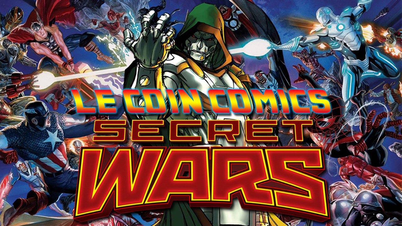 Le Coin Comics - Secret Wars (Avec Spoil)