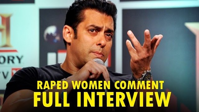 Salman Khan's FULL INTERVIEW 'Raped Women' Controversy'