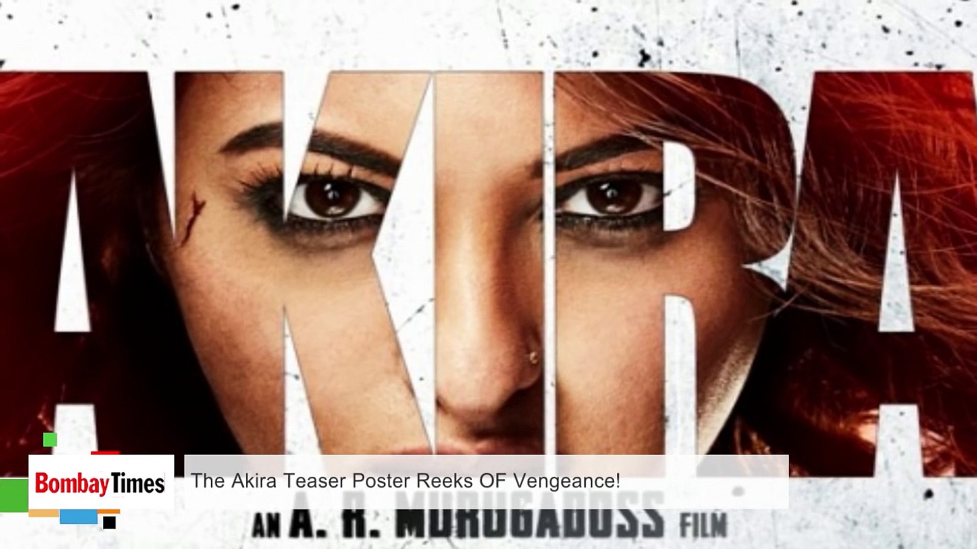 Akira Movie (2016) _ Teaser Poster _ Sonakshi Sinha All Geared Up For Some Serious Action!