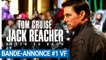 JACK REACHER : NEVER GO BACK - 1ère bande-annonce VF [au cinéma le 19 octobre 2016]