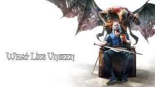 12 - What Lies Unseen - The Witcher 3: Wild Hunt - Blood and Wine