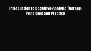 PDF Introduction to Cognitive-Analytic Therapy: Principles and Practice  E-Book