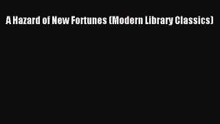 [PDF] A Hazard of New Fortunes (Modern Library Classics) Read Online