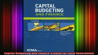 READ book  Capital Budgeting and Finance A Guide for Local Government Full EBook