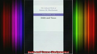READ book  Debt and Taxes Bodyworks Full EBook