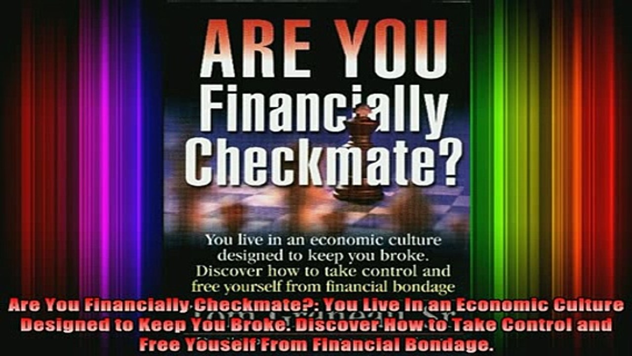 READ book  Are You Financially Checkmate You Live In an Economic Culture Designed to Keep You Full EBook