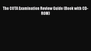 Read The COTA Examination Review Guide (Book with CD-ROM) Ebook Free