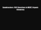 Read Examkrackers: 1001 Questions in MCAT Organic Chemistry Ebook Free