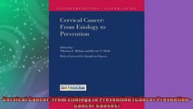 FREE DOWNLOAD  Cervical Cancer From Etiology to Prevention Cancer PreventionCancer Causes  BOOK ONLINE