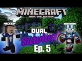 Minecraft Xbox One: Dual Survival W/ MrGstof - Ep. 5