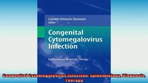 Free PDF Downlaod  Congenital Cytomegalovirus Infection Epidemiology Diagnosis Therapy  DOWNLOAD ONLINE
