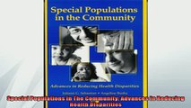 FREE DOWNLOAD  Special Populations In The Community Advances In Reducing Health Disparities  FREE BOOOK ONLINE