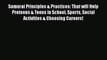 Read Samurai Principles & Practices: That will Help Preteens & Teens in School Sports Social