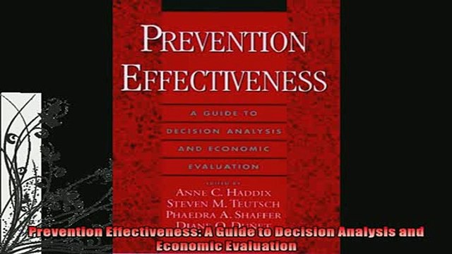 READ book Prevention Effectiveness A Guide to Decision Analysis and Economic Evaluation FREE BOOOK ONLINE