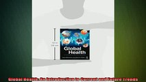 READ book  Global Health An Introduction to Current and Future Trends  FREE BOOOK ONLINE