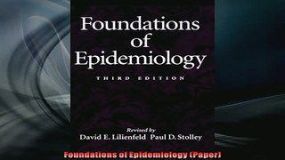 Free PDF Downlaod  Foundations of Epidemiology Paper  FREE BOOOK ONLINE
