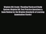 Read Virginia SOL Grade 7 Reading Flashcard Study System: Virginia SOL Test Practice Questions