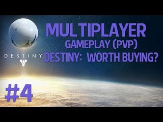 Destiny - Is it Worth Buying? Multiplayer Gameplay