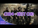 Why COD4 is the best COD of all time ?