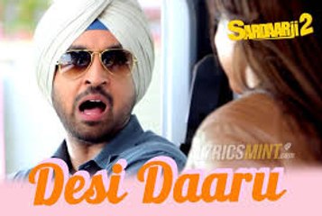 Desi Daru   Sardaarji 2   Diljit Dosanjh, Sonam Bajwa, Monica Gill   Releasing on 24th June Fun-online