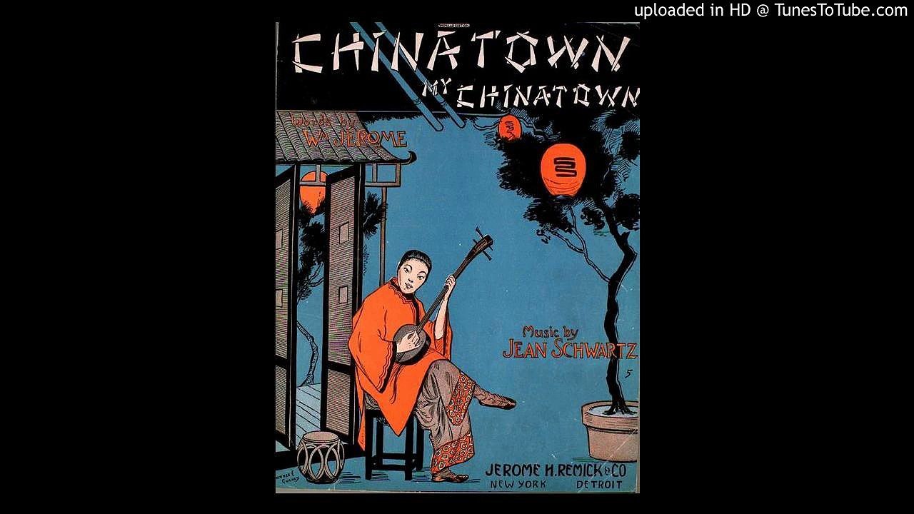 Chinatown, My Chinatown