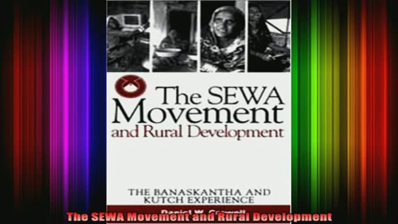 READ book  The SEWA Movement and Rural Development Full EBook