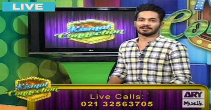 Kismat Connection on Ary Musik in High Quality 22nd June 2016